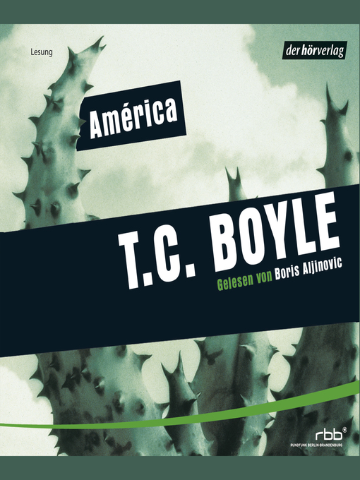 Title details for América by T.C. Boyle - Wait list